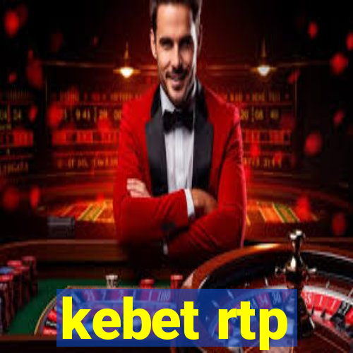 kebet rtp